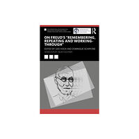 Taylor & francis ltd On Freud’s “Remembering, Repeating and Working-Through” (häftad, eng)