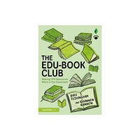 Taylor & francis ltd The Edu-Book Club: Making CPD Resources Work in the Classroom (häftad, eng)