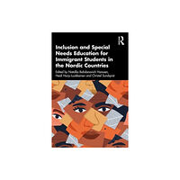 Taylor & francis ltd Inclusion and Special Needs Education for Immigrant Students in the Nordic Countries (häftad, eng)
