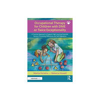 Taylor & francis ltd Occupational Therapy for Children with DME or Twice Exceptionality (häftad, eng)