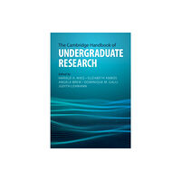 Cambridge University Press The Cambridge Handbook of Undergraduate Research (häftad)