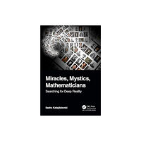 Taylor & francis ltd Miracles, Mystics, Mathematicians (häftad, eng)