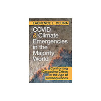 Cambridge University Press COVID and Climate Emergencies in the Majority World (häftad, eng)