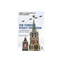 Taylor & francis ltd The Foreign Policy of Russia (häftad, eng)