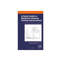 Elsevier Science Publishing Co Inc A Quick Guide to Metabolic Disease Testing Interpretation (häftad, eng)