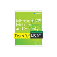 Pearson Education (US) Exam Ref MS-101 Microsoft 365 Mobility and Security (häftad, eng)