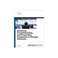 Pearson Education (US) Detecting, Troubleshooting, and Preventing Congestion in Storage Networks (häftad, eng)