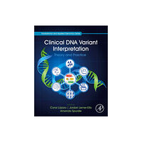 Elsevier Science Publishing Co Inc Clinical DNA Variant Interpretation (häftad, eng)