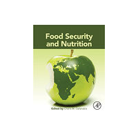 Elsevier Science Publishing Co Inc Food Security and Nutrition (häftad)