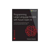 Pearson Education (US) Programming Large Language Models with Azure Open AI (häftad, eng)