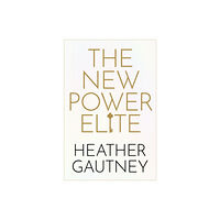 Oxford University Press Inc The New Power Elite (inbunden, eng)