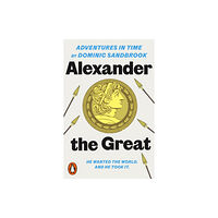 Penguin books ltd Adventures in Time: Alexander the Great (häftad, eng)