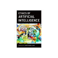 Oxford University Press Inc Ethics of Artificial Intelligence (häftad, eng)