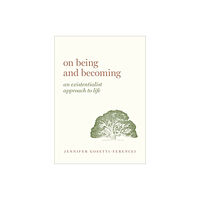 Oxford University Press Inc On Being and Becoming (inbunden, eng)