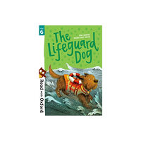 Oxford University Press Read with Oxford: Stage 6: The Lifeguard Dog (häftad, eng)
