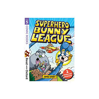 Oxford University Press Read with Oxford: Stage 5: Comic Books: Superhero Bunny League (häftad, eng)