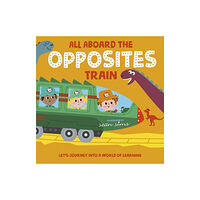 Oxford University Press All Aboard the Opposites Train (häftad, eng)