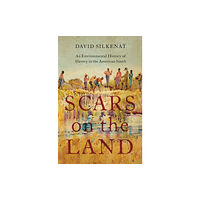 Oxford University Press Inc Scars on the Land (inbunden, eng)