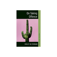 Oxford University Press Inc On Taking Offence (häftad, eng)