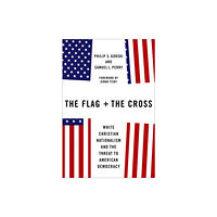 Oxford University Press Inc The Flag and the Cross (inbunden, eng)