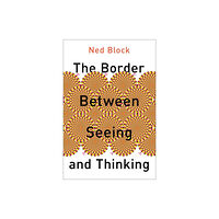 Oxford University Press Inc The Border Between Seeing and Thinking (inbunden, eng)