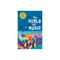 Oxford University Press Very Short Introductions for Curious Young Minds: The World of Music (häftad, eng)