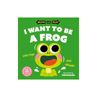 Oxford University Press Move and Play: I Want to Be a Frog (häftad, eng)