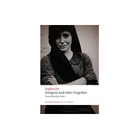 Oxford University Press Antigone and other Tragedies (häftad, eng)