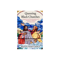 Oxford University Press Inc Queering Black Churches (häftad, eng)