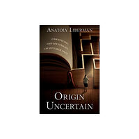 Oxford University Press Inc Origin Uncertain (inbunden, eng)