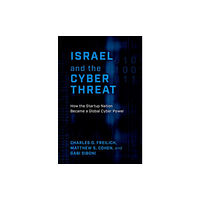 Oxford University Press Inc Israel and the Cyber Threat (inbunden, eng)