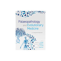 Oxford University Press Palaeopathology and Evolutionary Medicine (häftad, eng)