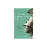 Oxford University Press Creators, Conquerors, and Citizens (häftad, eng)