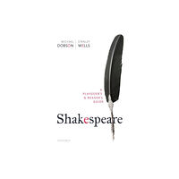 Oxford University Press Shakespeare: A Playgoer's & Reader's Guide (häftad, eng)