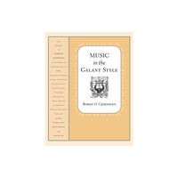 Oxford University Press Inc Music in the Galant Style (häftad, eng)