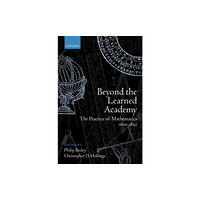 Oxford University Press Beyond the Learned Academy (inbunden, eng)