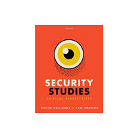 Oxford University Press Security Studies: Critical Perspectives (häftad, eng)