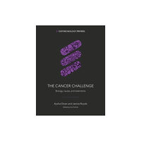 Oxford University Press The Cancer Challenge (häftad, eng)