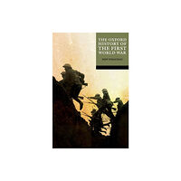 Oxford University Press The Oxford History of the First World War (häftad, eng)