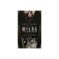 Oxford University Press Wilde in the Dream Factory (inbunden, eng)