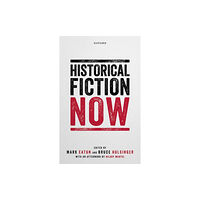 Oxford University Press Historical Fiction Now (inbunden, eng)