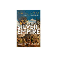 Oxford University Press The Silver Empire (inbunden, eng)