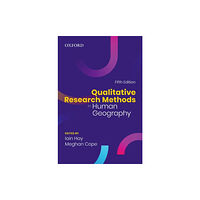 Oxford University Press, Canada Qualitative Research Methods in Human Geography (häftad, eng)