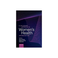 Oxford University Press A Life Course Approach to Women's Health (häftad, eng)