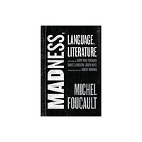 The university of chicago press Madness, Language, Literature (inbunden, eng)