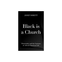 Oxford University Press Inc Black is a Church (inbunden, eng)