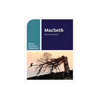 Oxford University Press Oxford Literature Companions: Macbeth (häftad, eng)