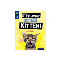 Oxford University Press Oxford Reading Tree TreeTops inFact: Level 14: Step Away from the Kitten! (häftad, eng)