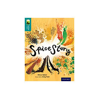 Oxford University Press Oxford Reading Tree TreeTops inFact: Level 16: Spice Story (häftad, eng)