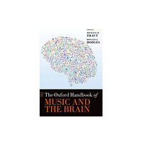 Oxford University Press The Oxford Handbook of Music and the Brain (häftad, eng)